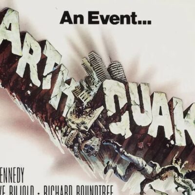 Episode 242 – George Kennedy is My Copilot – Earthquake (1974)