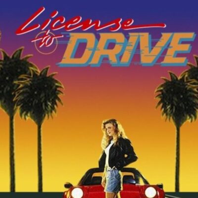 Episode 302 – Praising Kane – License to Drive (1988)